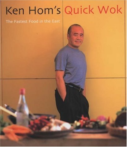 Stock image for BP Title - KEN HOM'S QUICK WOK: The Fastest Food in the East for sale by AwesomeBooks