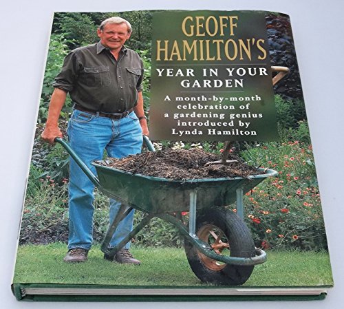 9780747222316: Geoff Hamilton's Year in Your Garden