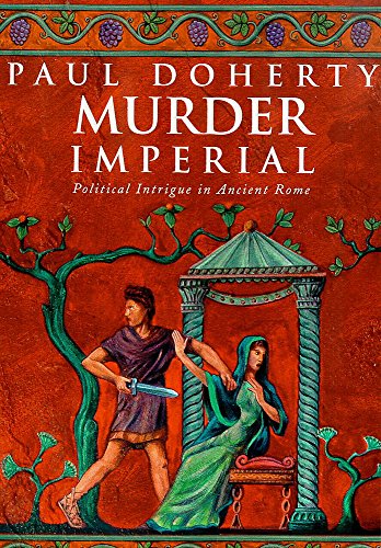 9780747222422: Murder Imperial: A novel of political intrigue in Ancient Rome