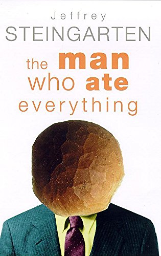Beispielbild fr The Man Who Ate Everything: and other gastronomic feats, disputes and pleasurable pursuits: Everything You Ever Wanted to Know About Food, But Were Afraid to Ask (The Hungry Student) zum Verkauf von AwesomeBooks