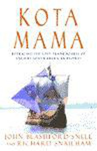 Imagen de archivo de Kota Mama": Retracing the Lost Trade Routes of Ancient South American Peoples a la venta por AwesomeBooks