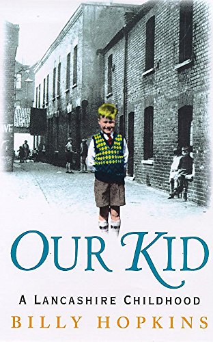 9780747222927: Our Kid (The Hopkins Family Saga, Book 3): The funny and heart-warming story of a northern childhood