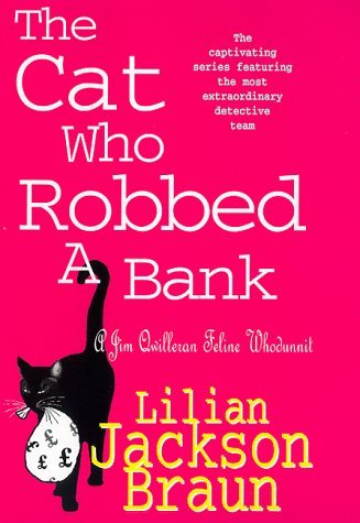 Stock image for The Cat Who Robbed a Bank (The Cat Who Mysteries, Book 22): A cosy feline crime novel for cat lovers everywhere for sale by WorldofBooks