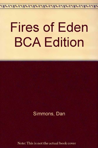 9780747225508: Fires of Eden BCA Edition