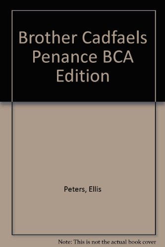 9780747226208: Brother Cadfaels Penance BCA Edition