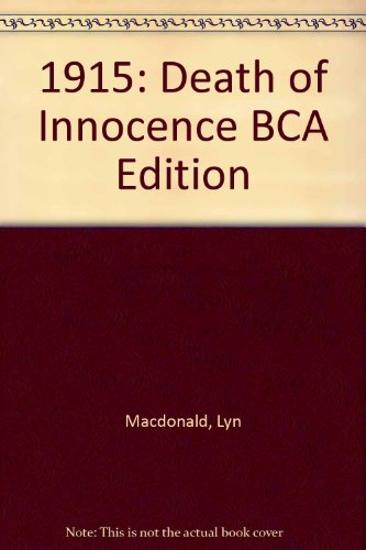 9780747226703: 1915: The Death of Innocence