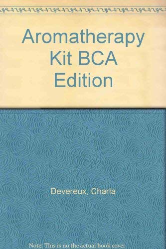 9780747226932: Aromatherapy Kit BCA Edition