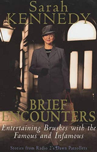 Beispielbild fr Brief Encounters: Brushes with the Famous and Infamous zum Verkauf von WorldofBooks