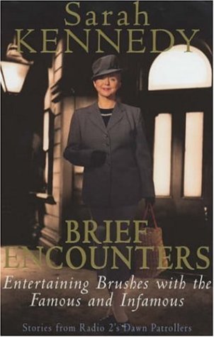 Stock image for Brief Encounters: Brushes with the Famous and Infamous for sale by WorldofBooks