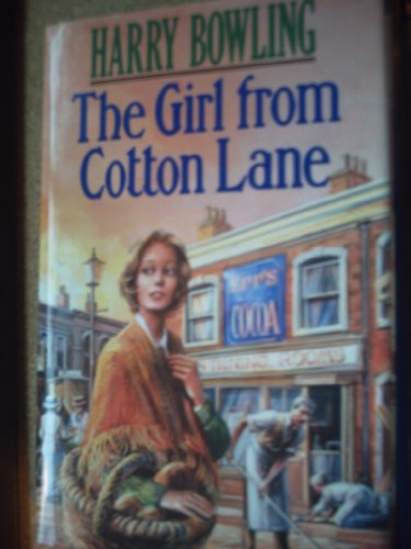 9780747228189: Girl from Cotton Lane BCA Edition Bowling