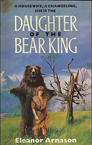 Stock image for Daughter of the Bear King for sale by WorldofBooks