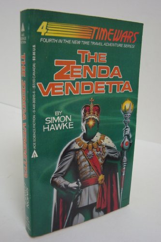 The Zenda Vendetta (Timewars) (9780747230878) by Hawke, Simon