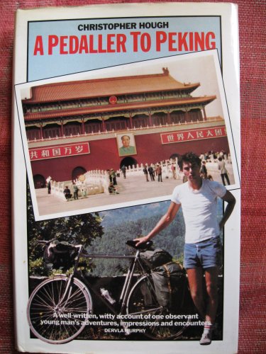 9780747231110: A Pedaller to Peking