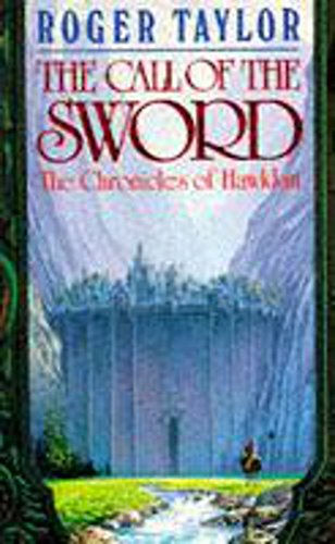 Stock image for The Call of the Sword (The Chronicles of Hawklan, Book 1) for sale by HPB-Diamond