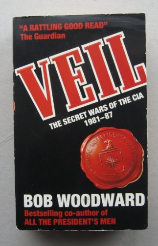 Stock image for Veil: Secret Wars of the C.I.A., 1981-87 for sale by WorldofBooks