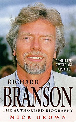 Stock image for Richard Branson : The Authorized Biography for sale by Better World Books: West