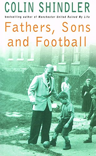 Stock image for Fathers, Sons and Football for sale by WorldofBooks