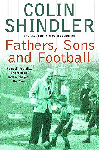 Beispielbild fr Fathers, Sons and Football zum Verkauf von WorldofBooks