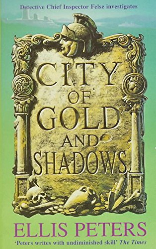 Stock image for City of Gold and Shadows (Inspector Felse Mystery S.) for sale by WorldofBooks