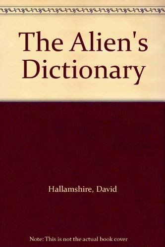 Stock image for The Alien's Dictionary for sale by Wally's Books