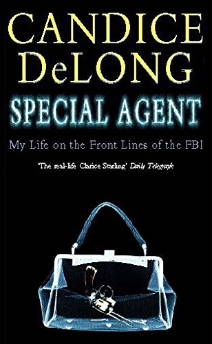 Beispielbild fr Special Agent: My Life on the Front Lines of the FBI zum Verkauf von WorldofBooks