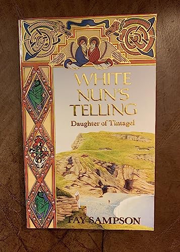 Beispielbild fr White Nun's Telling (Daughter of Tintageln) zum Verkauf von WorldofBooks