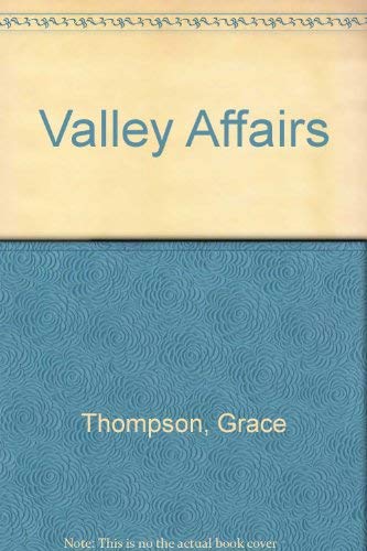 Stock image for Valley Affairs for sale by WorldofBooks