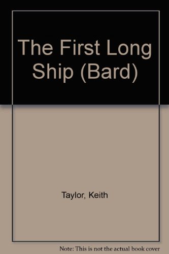 Beispielbild fr The First Long Ship (Bard) zum Verkauf von WorldofBooks