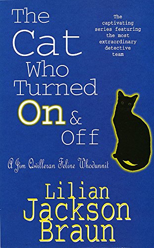 Stock image for The Cat Who Turned On & Off (The Cat Who  Mysteries, Book 3): A delightful feline crime novel for cat lovers everywhere for sale by WorldofBooks