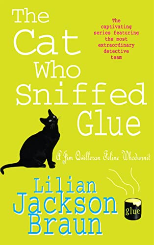 Stock image for The Cat Who Sniffed Glue (The Cat Who  Mysteries, Book 8): A delightful feline whodunit for cat lovers everywhere for sale by AwesomeBooks