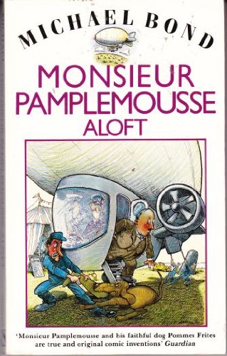 Stock image for Monsieur Pamplemousse Aloft for sale by WorldofBooks