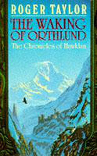 Beispielbild fr The Waking of Orthlund (The Chronicles of Hawklan) zum Verkauf von HPB-Diamond