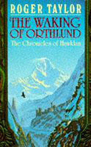 Stock image for The Waking of Orthlund (The Chronicles of Hawklan) for sale by HPB-Diamond