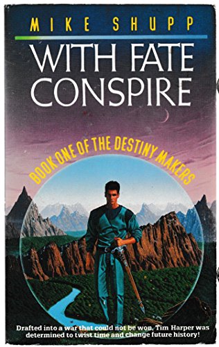 Stock image for WITH FATE CONSPIRE - Destiny makers 1 for sale by Fantastic Literature Limited