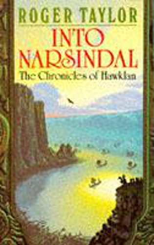 Beispielbild fr Into Narsindal: 4 (The chronicles of Hawklan) zum Verkauf von WorldofBooks