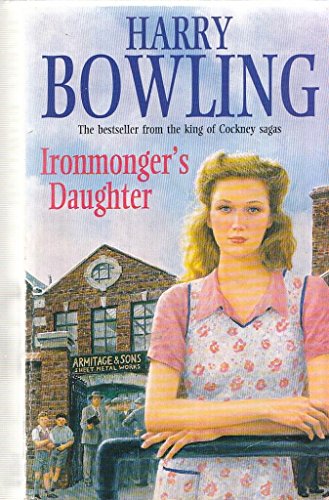 Imagen de archivo de Ironmonger's Daughter: An engrossing saga of family feuds, true love and war a la venta por WorldofBooks