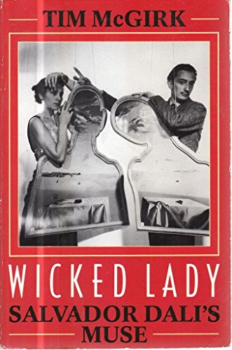 Stock image for Wicked Lady: Salvador Dali's Muse for sale by WorldofBooks