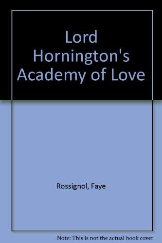Beispielbild fr Lord Hornington's Academy of Love zum Verkauf von Better World Books