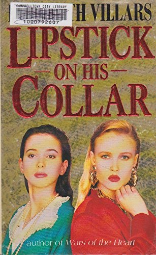 Stock image for Lipstick on His Collar for sale by AwesomeBooks