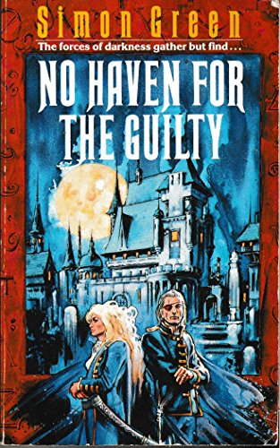 No Haven For The Guilty (9780747234807) by Simon R. Green