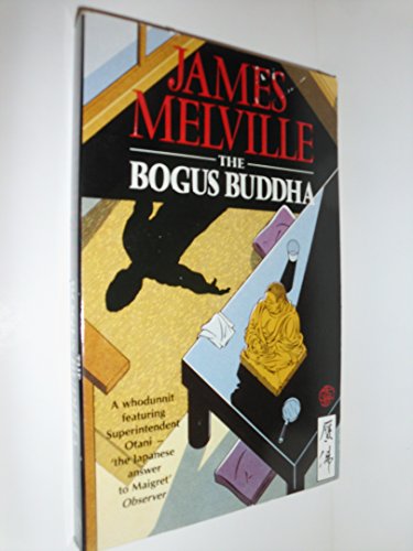 THE BOGUS BUDDHA. (9780747234852) by James Melville
