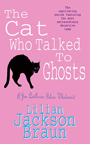 9780747234883: The Cat Who Talked to Ghosts (The Cat Who... Mysteries, Book 10): An enchanting feline crime novel for cat lovers everywhere