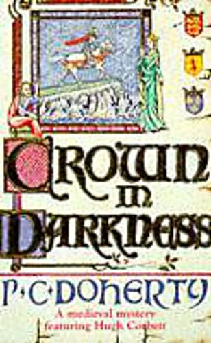 9780747235057: Crown in Darkness (A Medieval Mystery Featuring Hugh Corbett)