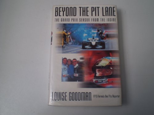 Imagen de archivo de Beyond the pit lane: the Grand Prix season from the inside a la venta por Half Price Books Inc.