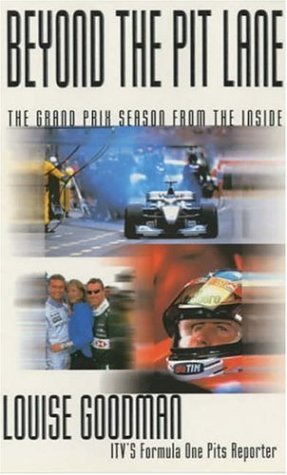 Stock image for Beyond the Pit Lane: The Grand Prix Season from the Inside for sale by WorldofBooks