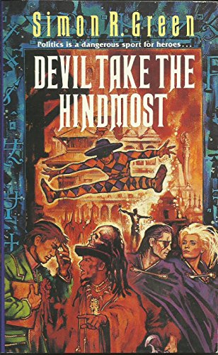 Devil Take The Hindmost (9780747235729) by Simon R. Green