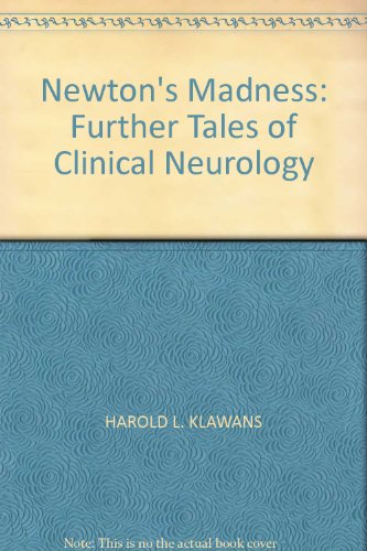 Imagen de archivo de Newton's Madness: Further Tales of Clinical Neurology a la venta por WorldofBooks