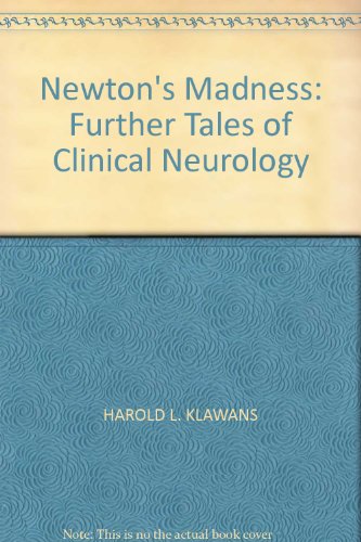 Stock image for Newton's Madness: Further Tales of Clinical Neurology for sale by WorldofBooks