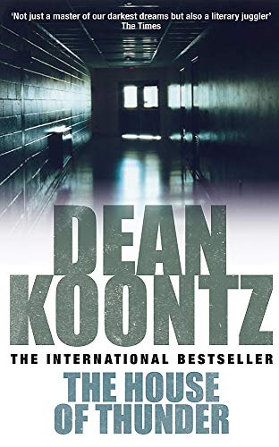 The House of Thunder (9780747236610) by Dean Koontz