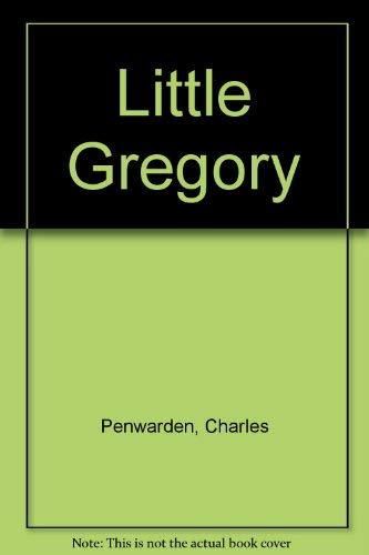 9780747236672: Little Gregory